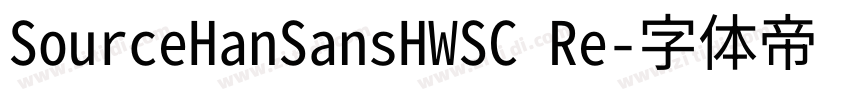 SourceHanSansHWSC Re字体转换